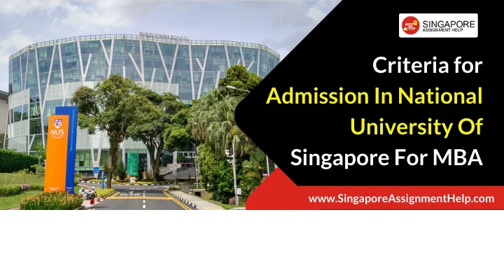 What are the selection criteria for the national university of Singapore for MBA?