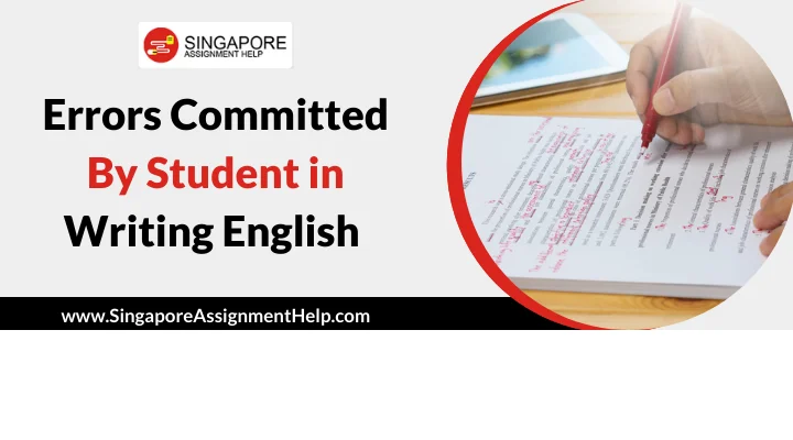Common mistakes made by the students while writing English assignments