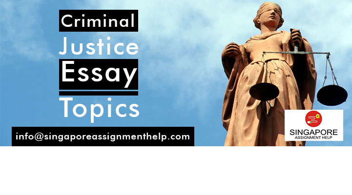 persuasive essay topics for criminal justice