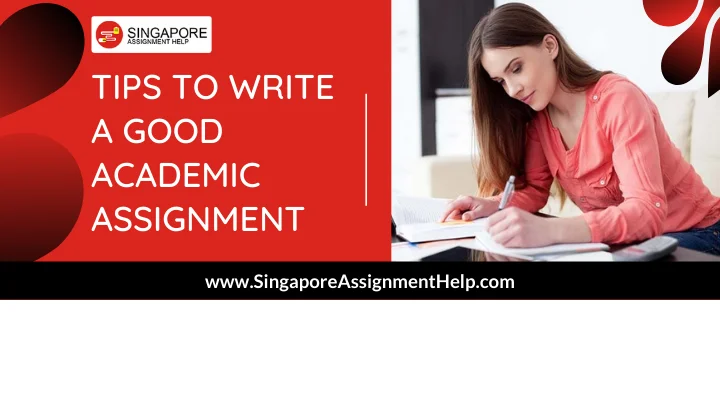 How Do You Write A Good Academic Assignment?