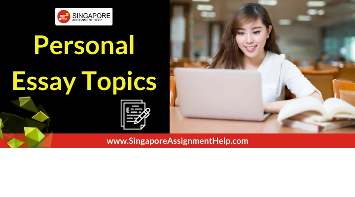 Personal Essay Topics