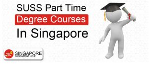 SUSS PartTime Degree Courses List  Singapore Assignment Help