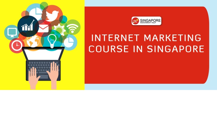 Internet Marketing Course in Singapore