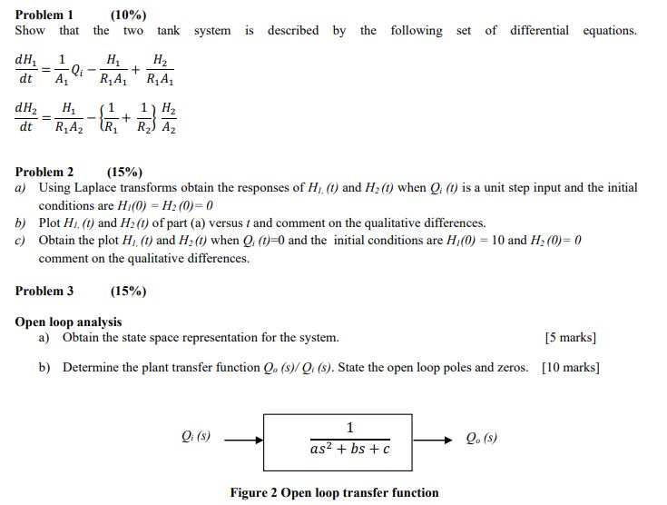 Show that the two tank system is described by the following set of differential equations.