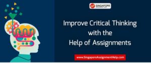 Improve Critical Thinking with the Help of Assignments
