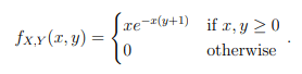 IE2100: Question 1 Let X, Y be Continuous RVs with the Following Joint PDF: Probability Models and Applications Assignment, NUS