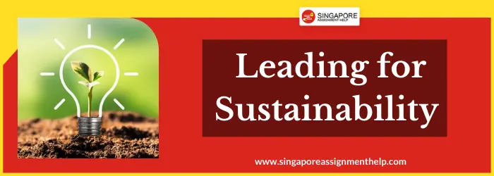 BUS 557 Leading for Sustainability SUSS Assignment