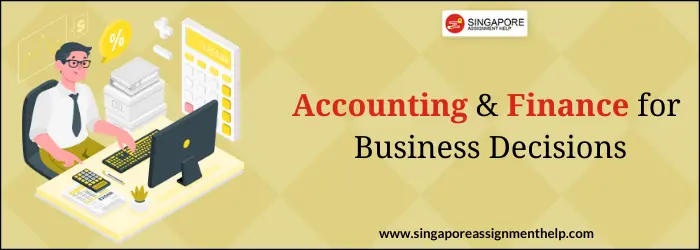 BUS552 Accounting and Finance for Business Decisions SUSS Assignment Singapore
