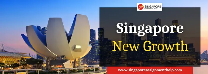 Singapore New Growth Strategy Essay