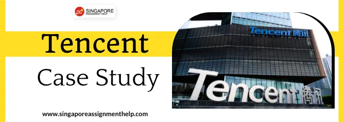 Tencent Case Study