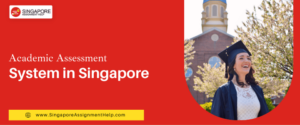 Academic Assessment System in Singapore
