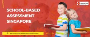 School-Based Assessment Singapore