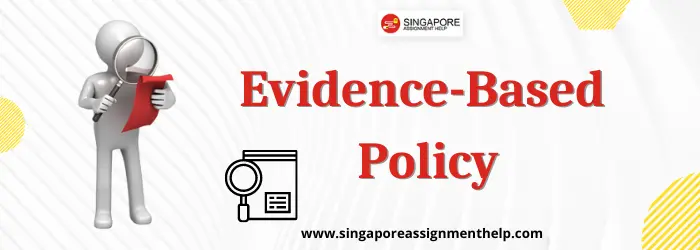 Evidence Based Policy Essay Sample
