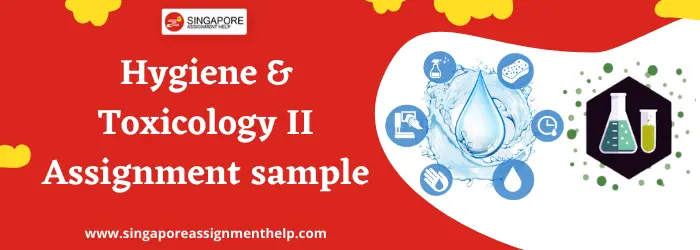 OHSE 3630 Hygiene and Toxicology II assignment sample UON Singapore