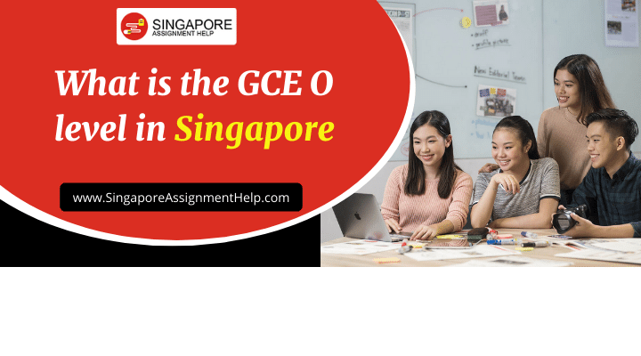 What is the GCE O level in Singapore