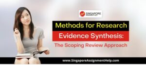 Methods for Research Evidence Synthesis: The Scoping Review Approach