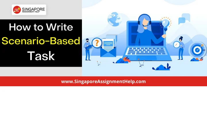 How to Write Scenario-Based Task
