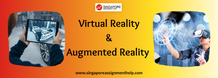 Virtual Reality and Augmented Reality (MTD369) SUSS Assignment Sample Singapore
