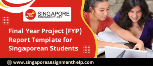 Final Year Project (FYP) Report Template for Singaporean Students