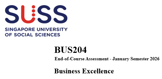 BUS204 Business Excellence End-of-Course Assessment 2026
