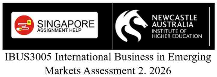 IBUS3005 Assessment 2 Help By Singapore Assignment Help